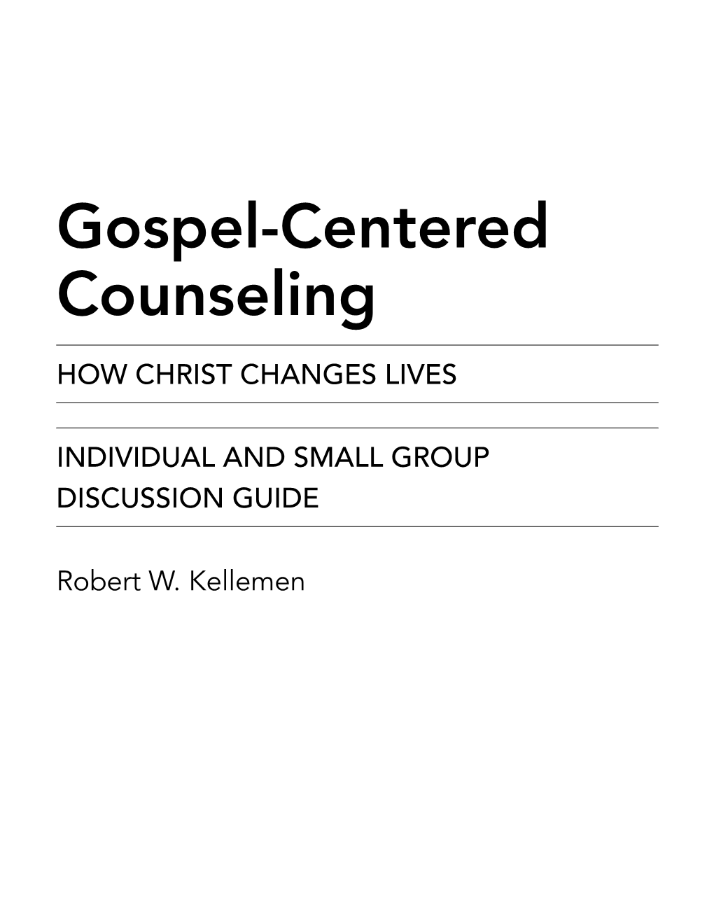 Gospel-Centered Counseling