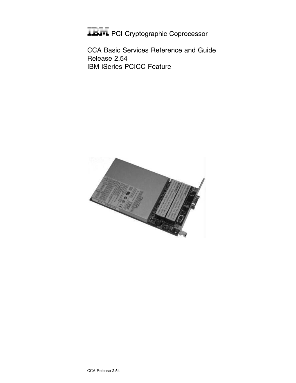 IBMPCI Cryptographic Coprocessor CCA Basic Services Reference And