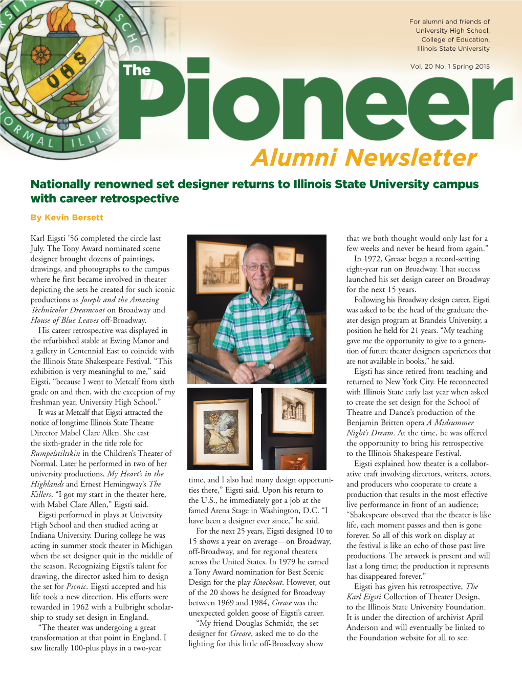 Alumni Newsletter Nationally Renowned Set Designer Returns to Illinois State University Campus with Career Retrospective