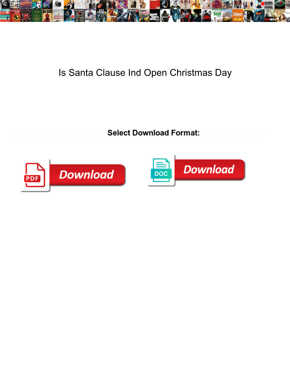 Is Santa Clause Ind Open Christmas Day