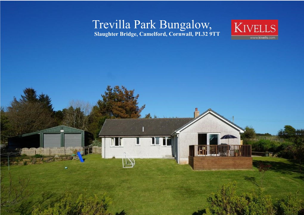 Trevilla Park Bungalow, Slaughter Bridge, Camelford, Cornwall, PL32 9TT