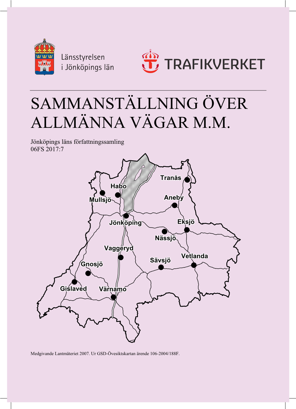 Sammanställning Över Allmänna Vägar M.M