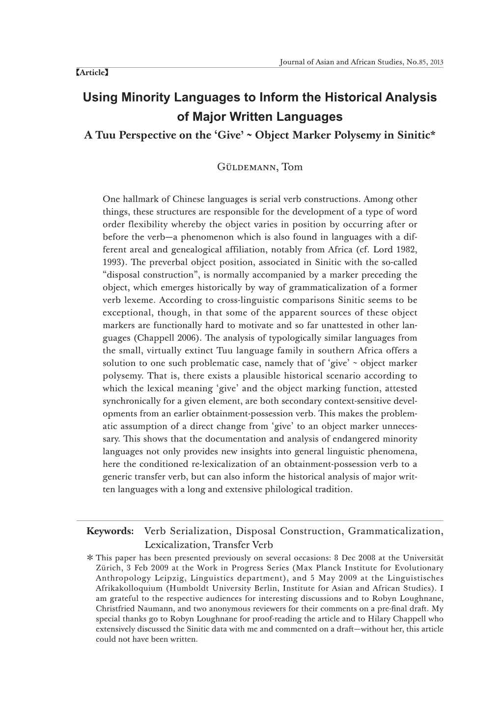 Using Minority Languages to Inform the Historical Analysis of Major Written Languages a Tuu Perspective on the ‘Give’ ~ Object Marker Polysemy in Sinitic*