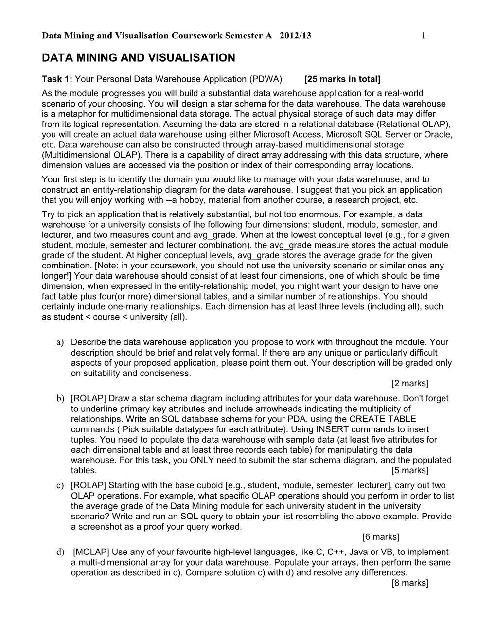 Data Mining and Visualisation Coursework Semester a 2012/13 2