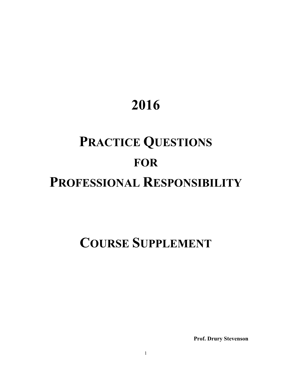 Practice Questions for Professional Responsibility