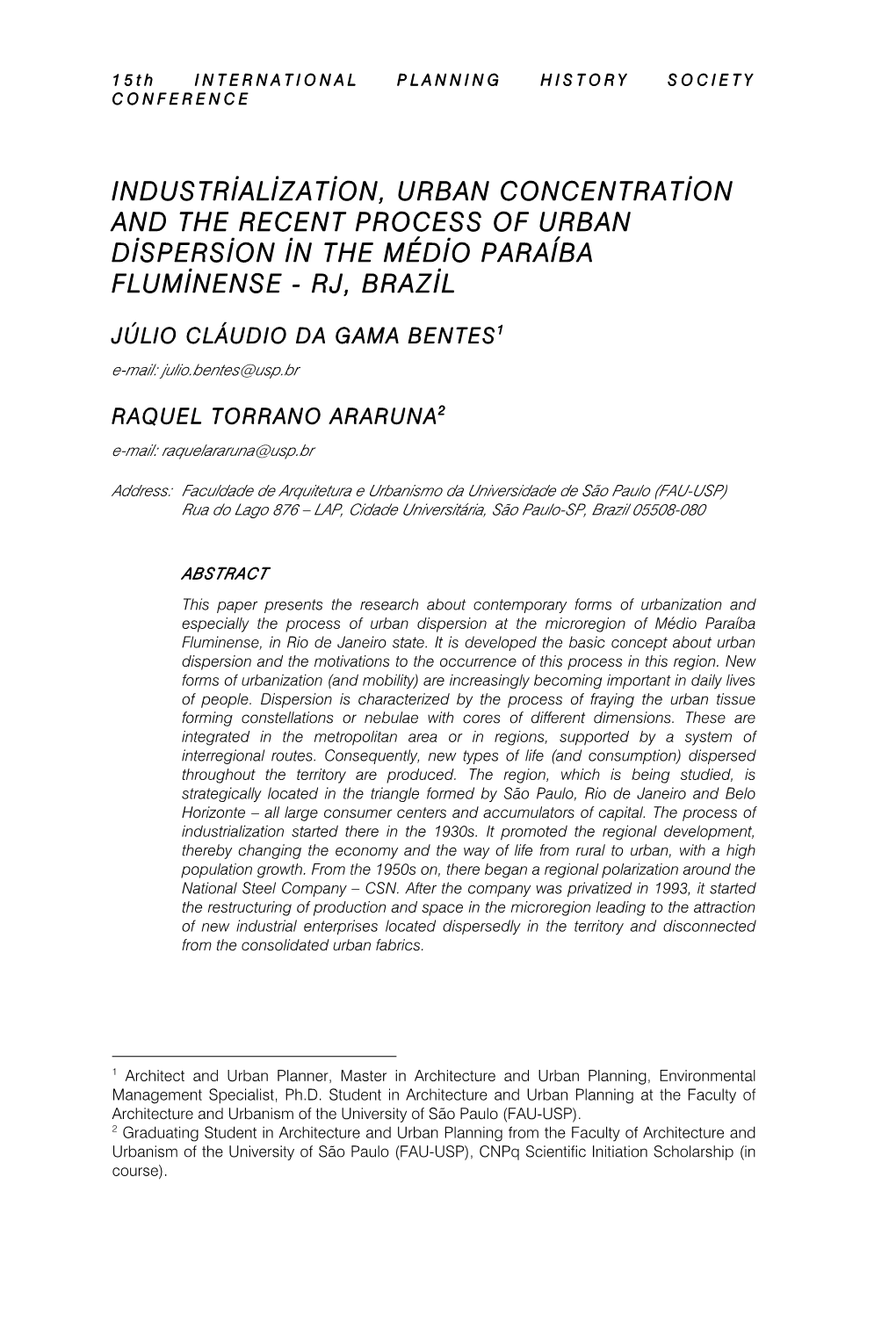 Industrialization, Urban Concentration and the Recent Process of Urban Dispersion in the Médio Paraíba Fluminense - Rj, Brazil