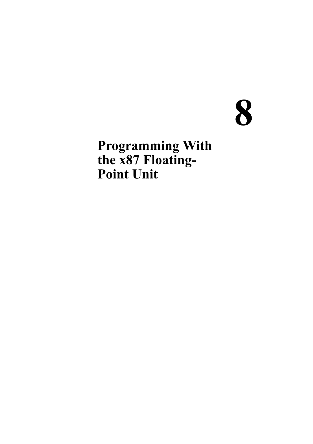 Programming with the X87 Floating- Point Unit