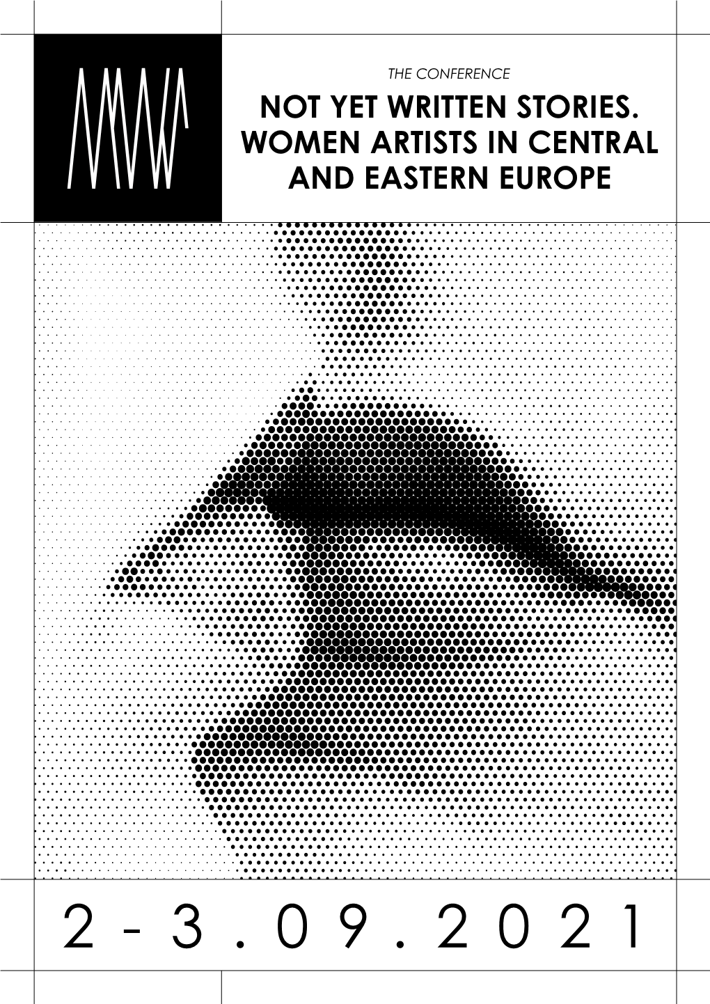 Not Yet Written Stories. Women Artists in Central and Eastern Europe