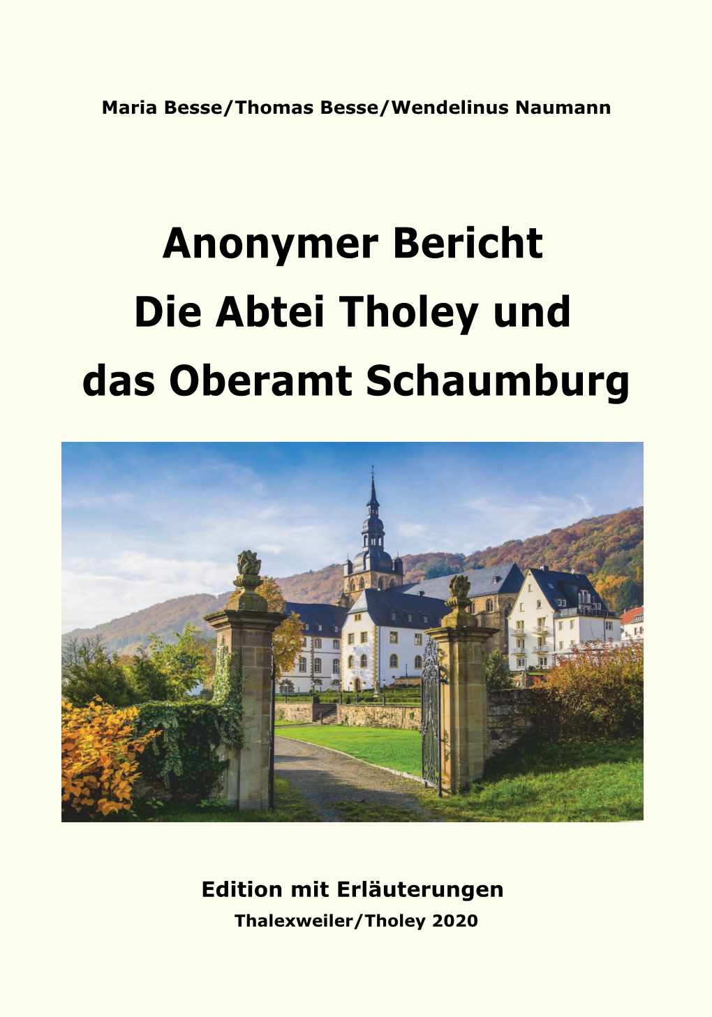 Anonymer Bericht Die Abtei Tholey Und Das Oberamt Schaumburg