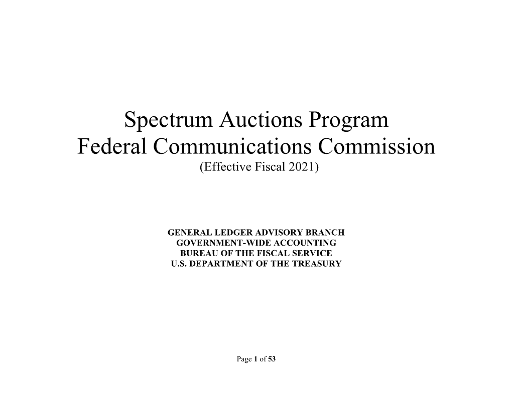 Spectrum Auctions Program Federal Communications Commission (Effective Fiscal 2021)