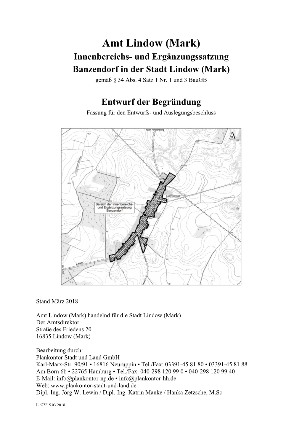 Amt Lindow (Mark) Innenbereichs- Und Ergänzungssatzung Banzendorf in Der Stadt Lindow (Mark) Gemäß § 34 Abs