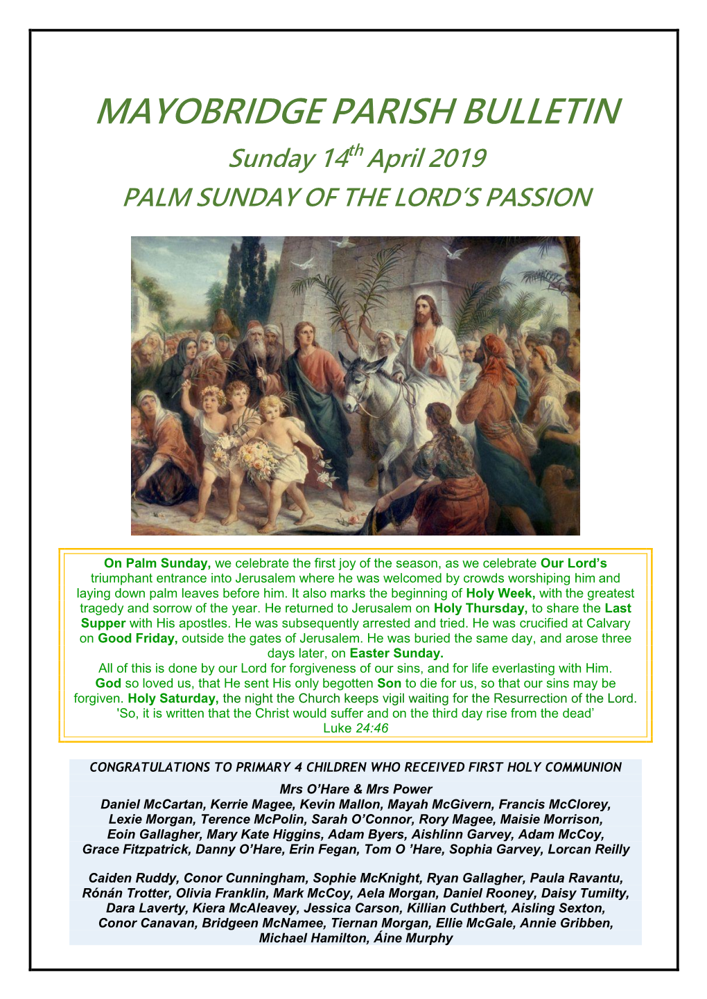 MAYOBRIDGE PARISH BULLETIN Sunday 14Th April 2019 PALM SUNDAY of the LORD’S PASSION