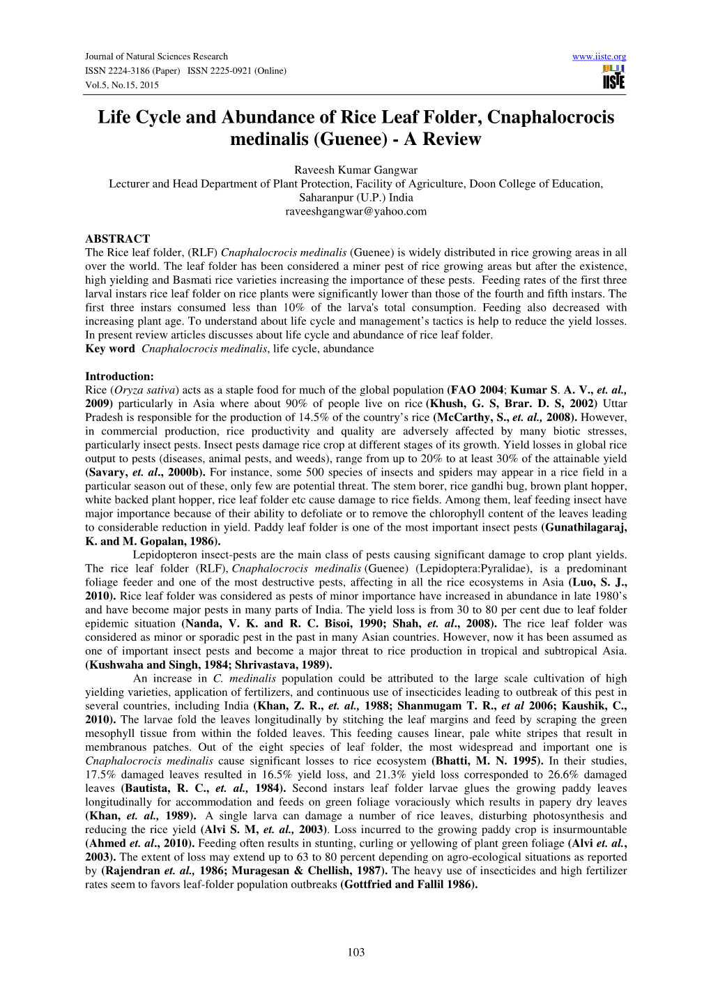 Life Cycle and Abundance of Rice Leaf Folder, Cnaphalocrocis Medinalis (Guenee) - a Review