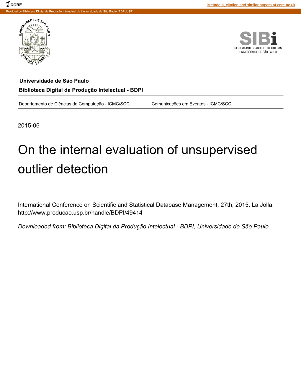 On the Internal Evaluation of Unsupervised Outlier Detection