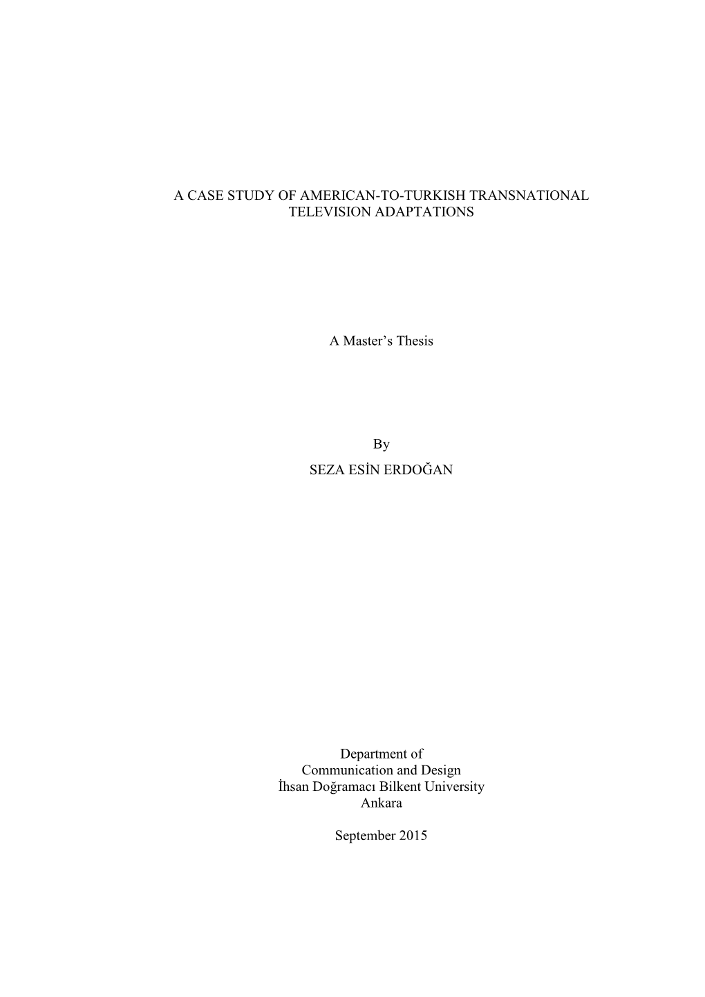 A Case Study of American-To-Turkish Transnational Television Adaptations