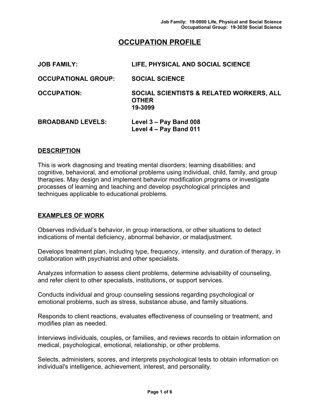 Job Family: 19-0000 Life, Physical and Social Science