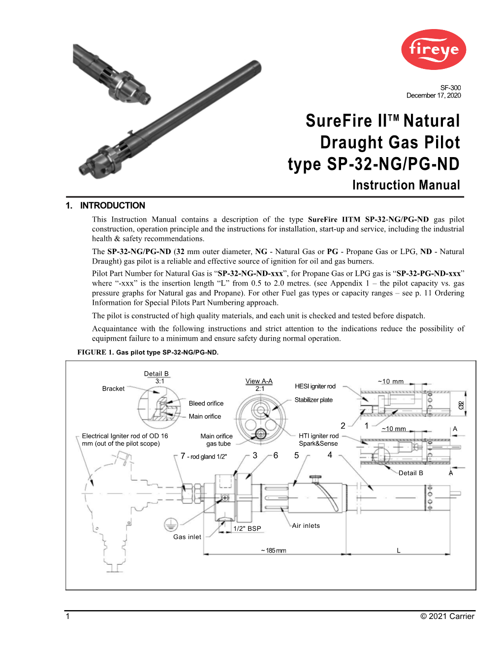 Surefire II™ Natural Draught Gas Pilot Type SP-32-NG/PG-ND, SF-300