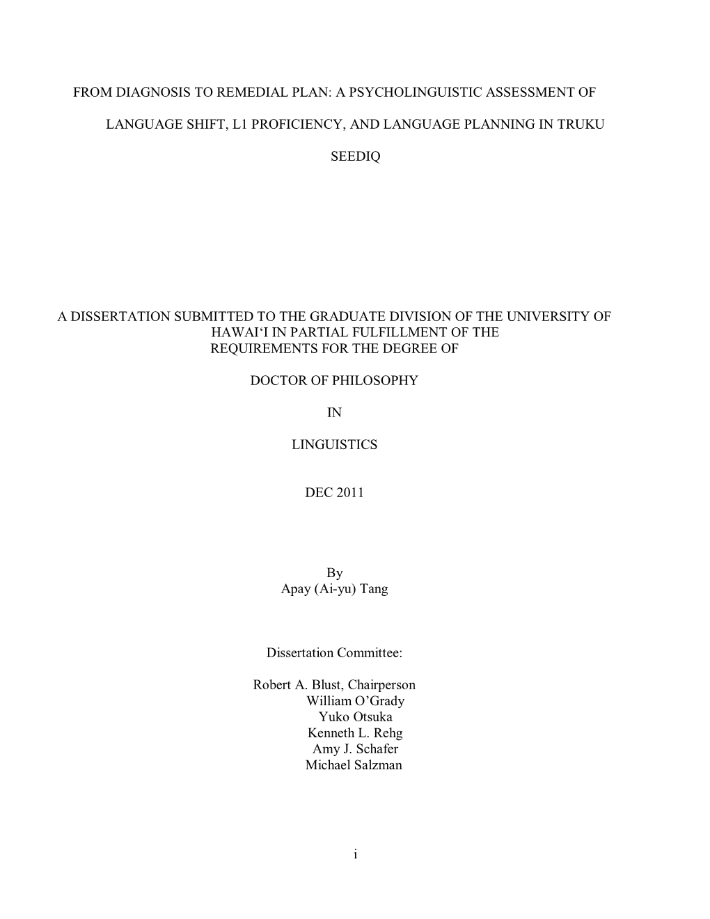 A Psycholinguistic Assessment of Language Shift, L1 Proficiency, And