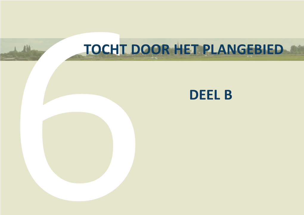 6Tocht Door Het Plangebied Deel B