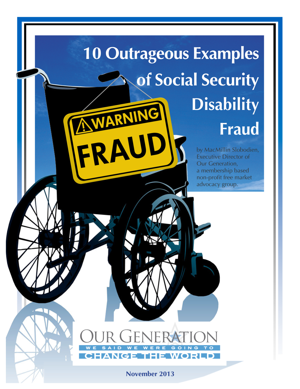 10 Outrageous Examples of Social Security Disability Fraud