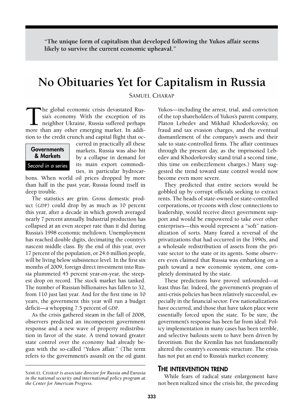 No Obituaries Yet for Capitalism in Russia SAMUEL CHARAP