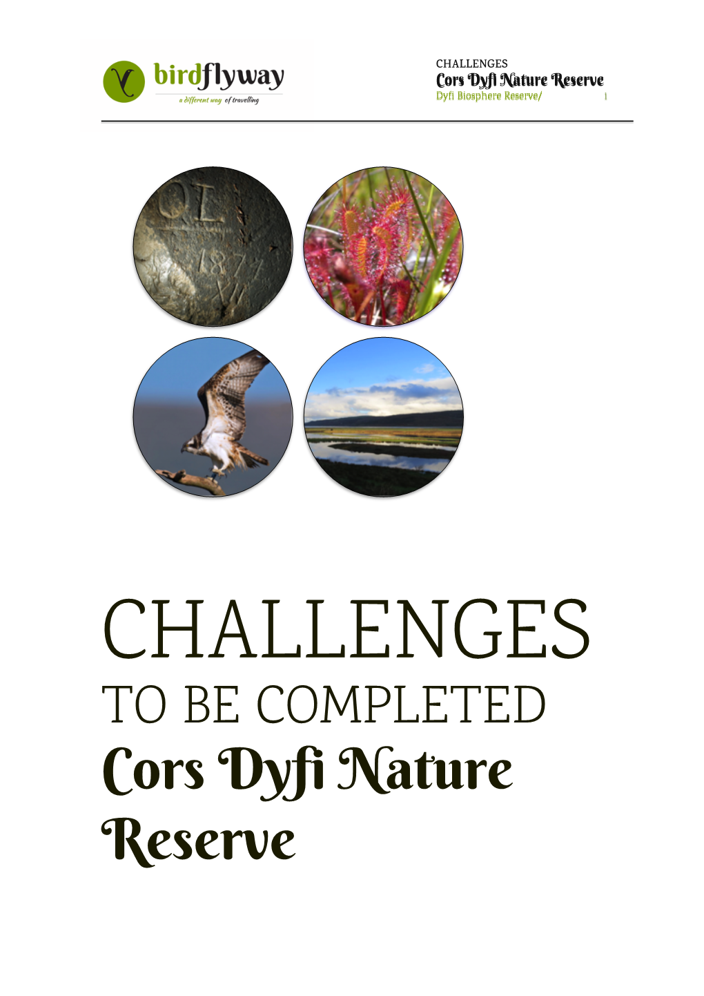 Cors Dyfi Nature Reserve Dyfi Biosphere Reserve/ 1