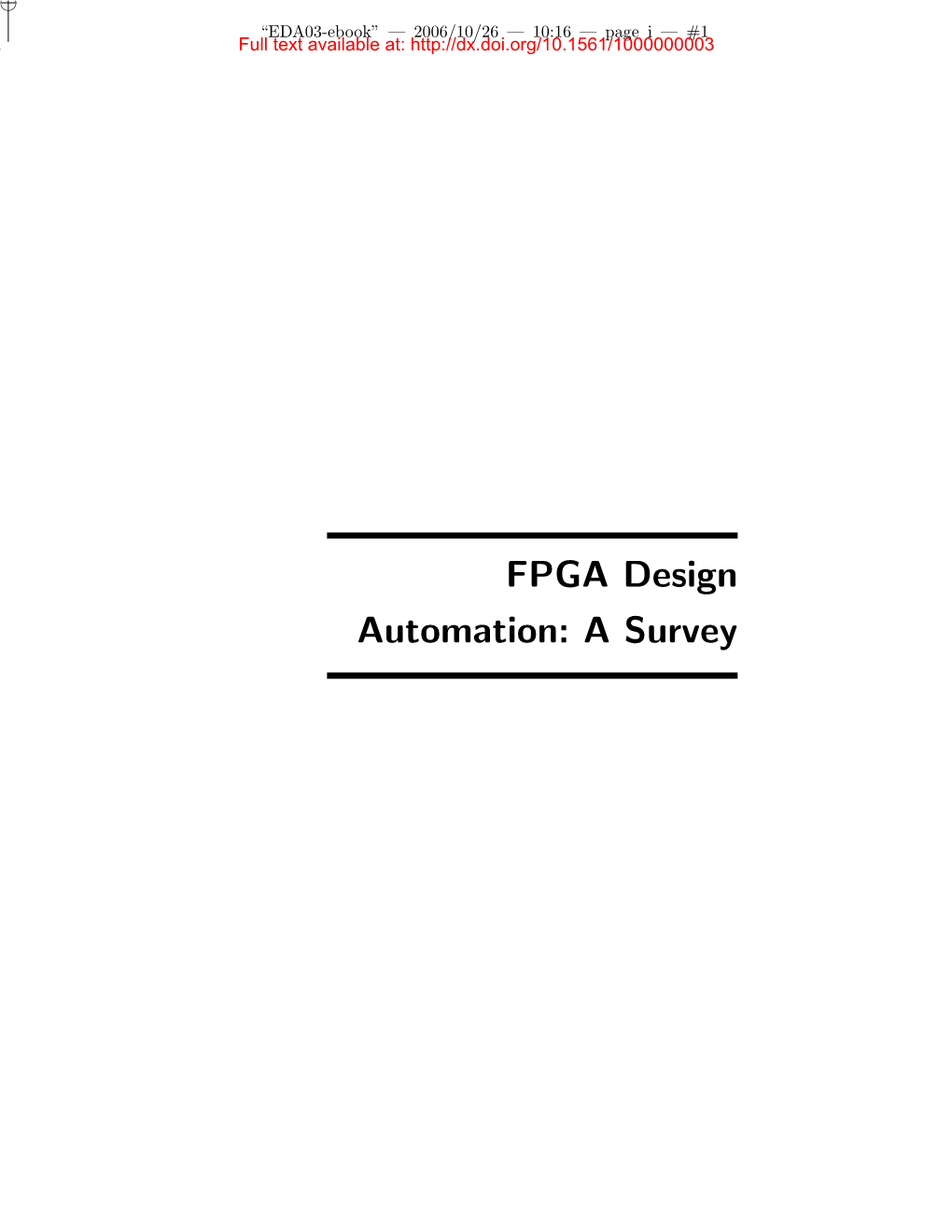 FPGA Design Automation: a Survey