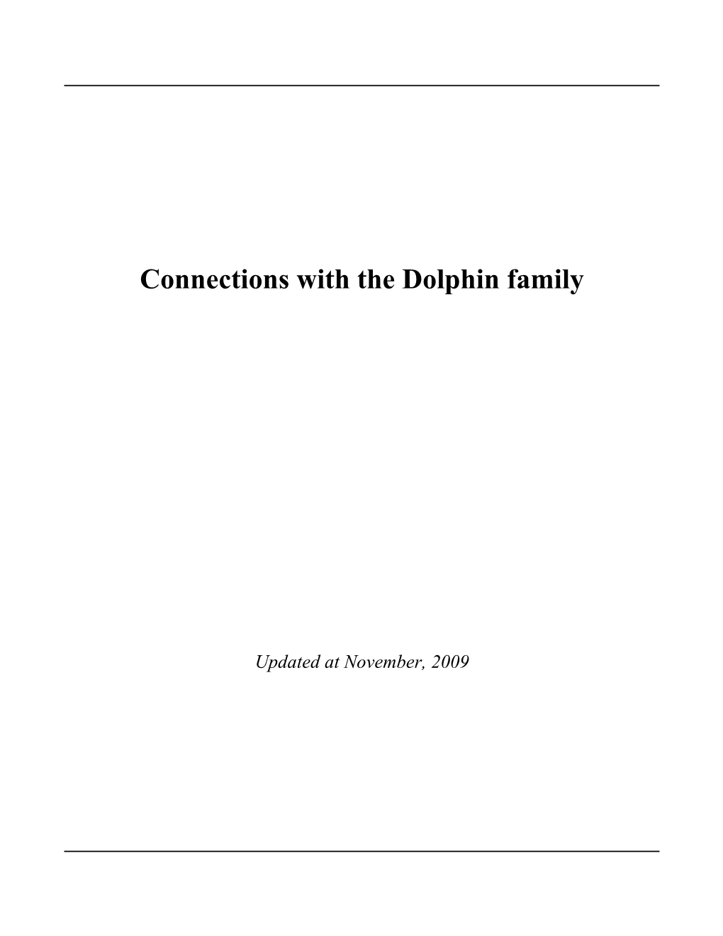 Connections with the Dolphin Family