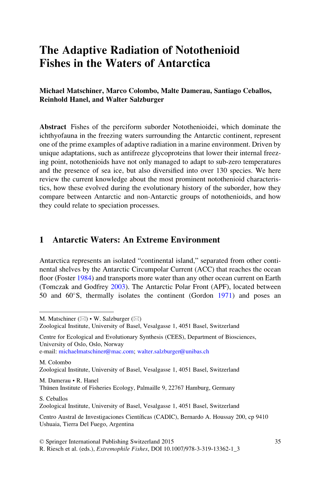 The Adaptive Radiation of Notothenioid Fishes in the Waters of Antarctica