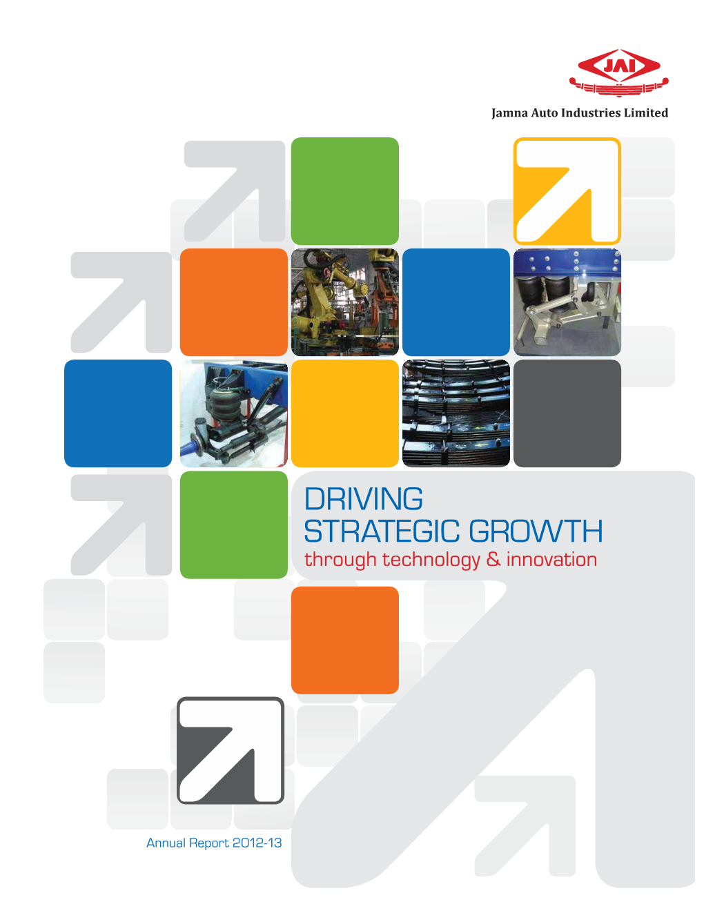 DRIVING STRATEGIC GROWTH Through Technology & Innovation