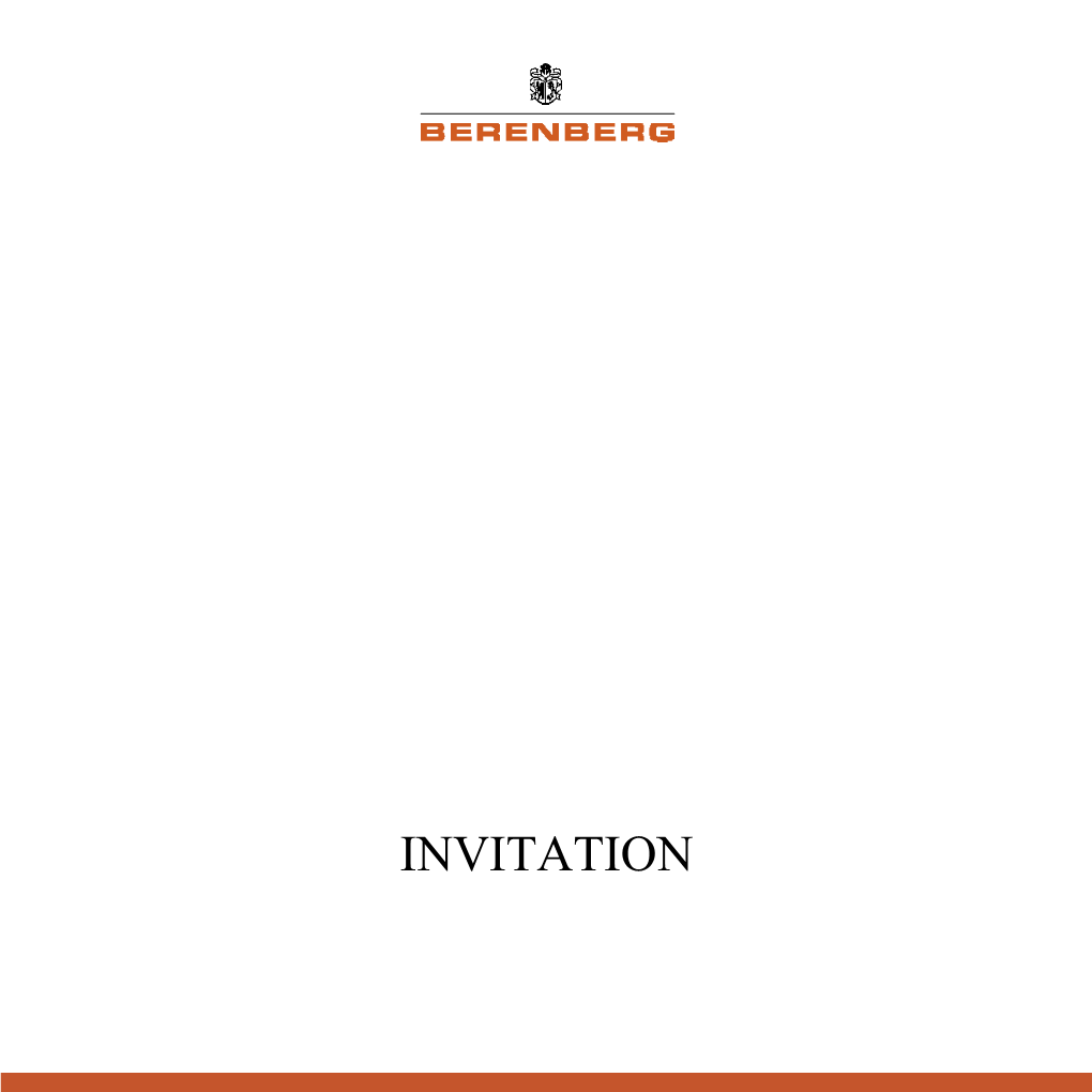 INVITATION BERENBERG Is Delighted to Invite You to Its