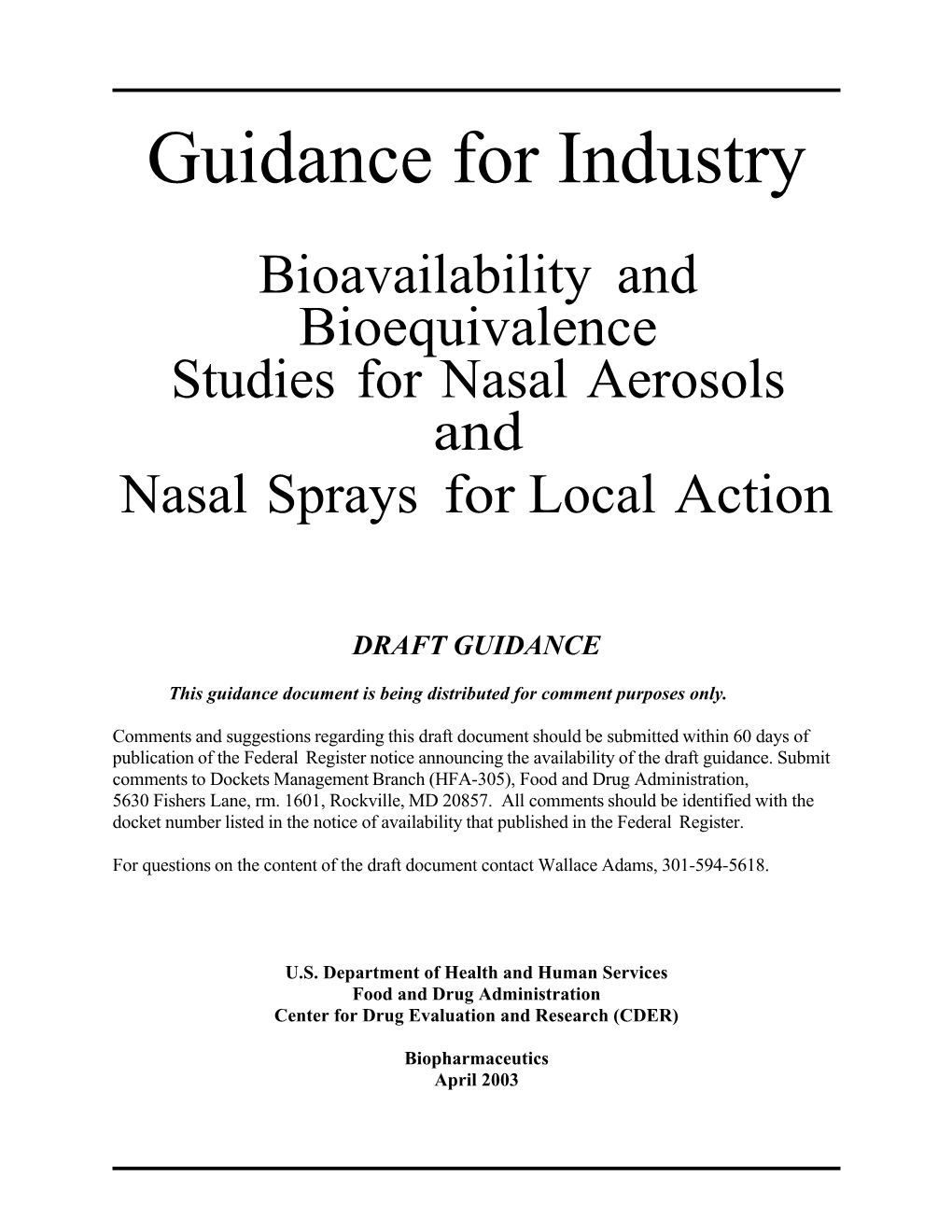 Bioavailability and Bioequivalence Studies for Nasal Aerosols And