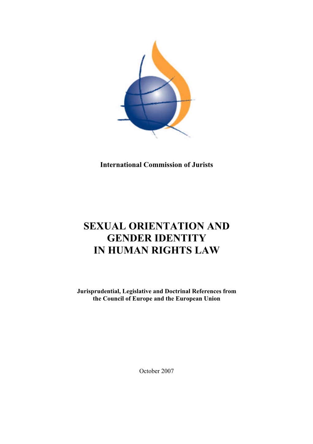 Sexual Orientation and Gender Identity in Human Rights Law