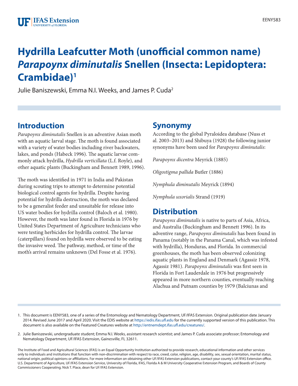 Hydrilla Leafcutter Moth (Unofficial Common Name) Parapoynx Diminutalis Snellen (Insecta: Lepidoptera: Crambidae)1 Julie Baniszewski, Emma N.I