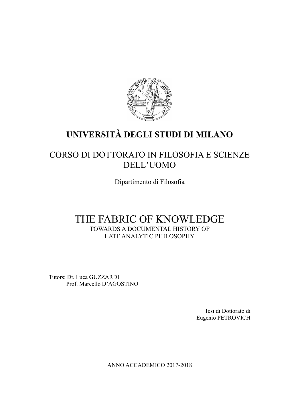 The Fabric of Knowledge Towards a Documental History of Late Analytic Philosophy