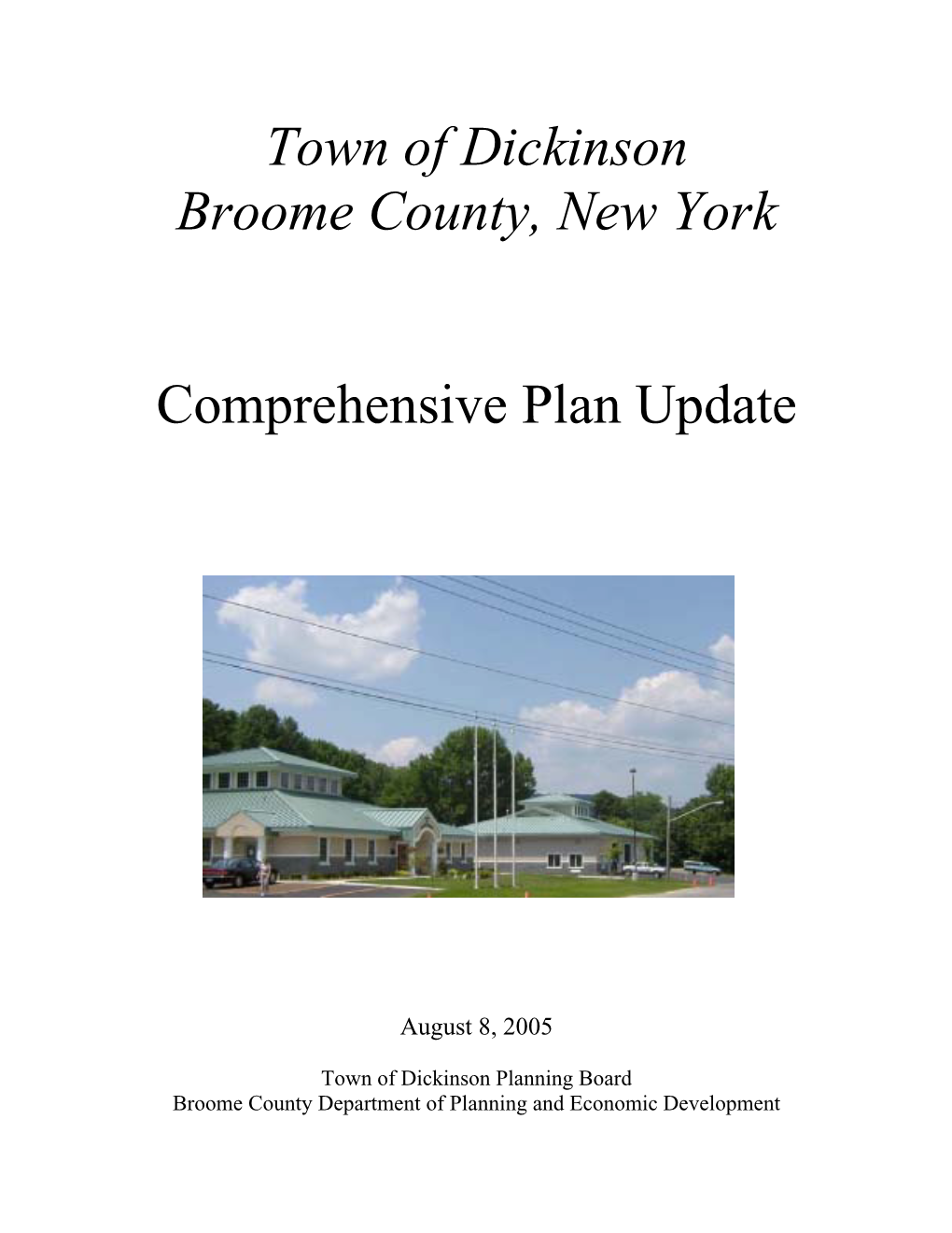 Town of Dickinson Broome County, New York Comprehensive Plan