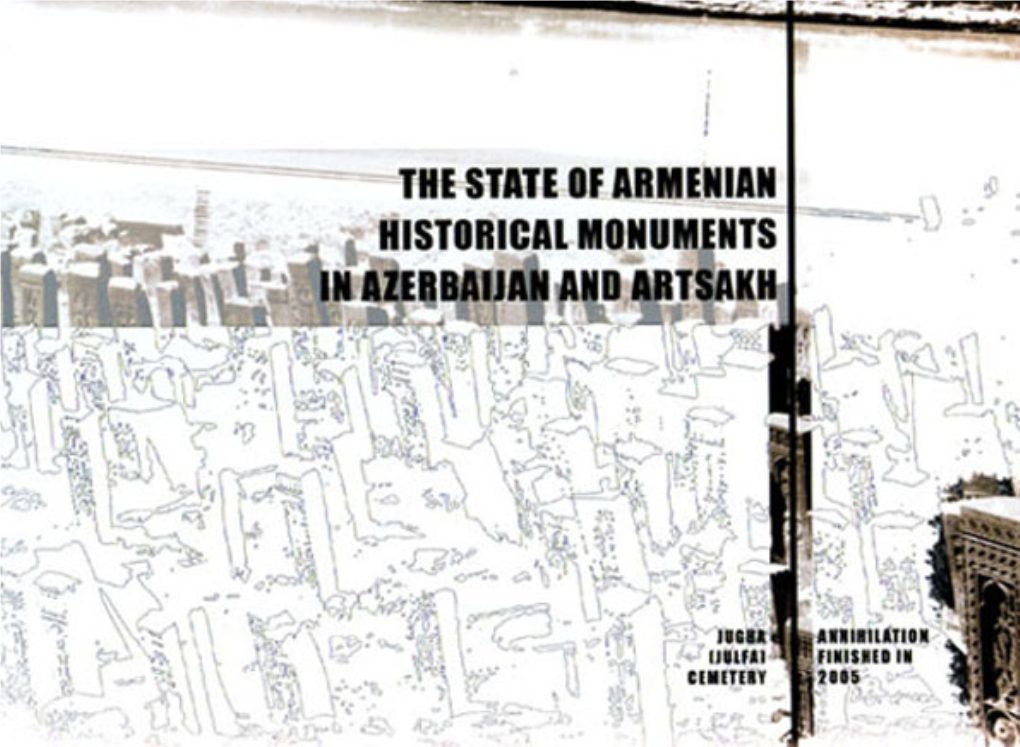The State of Armenian Historical Monuments in the Republic Of