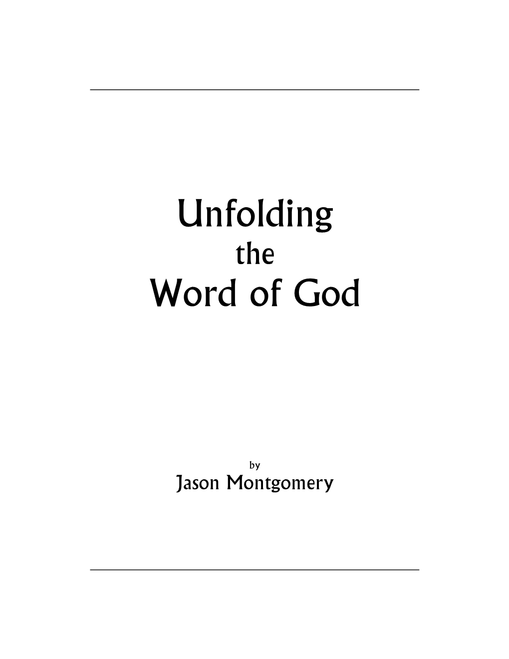 Unfolding Word Of