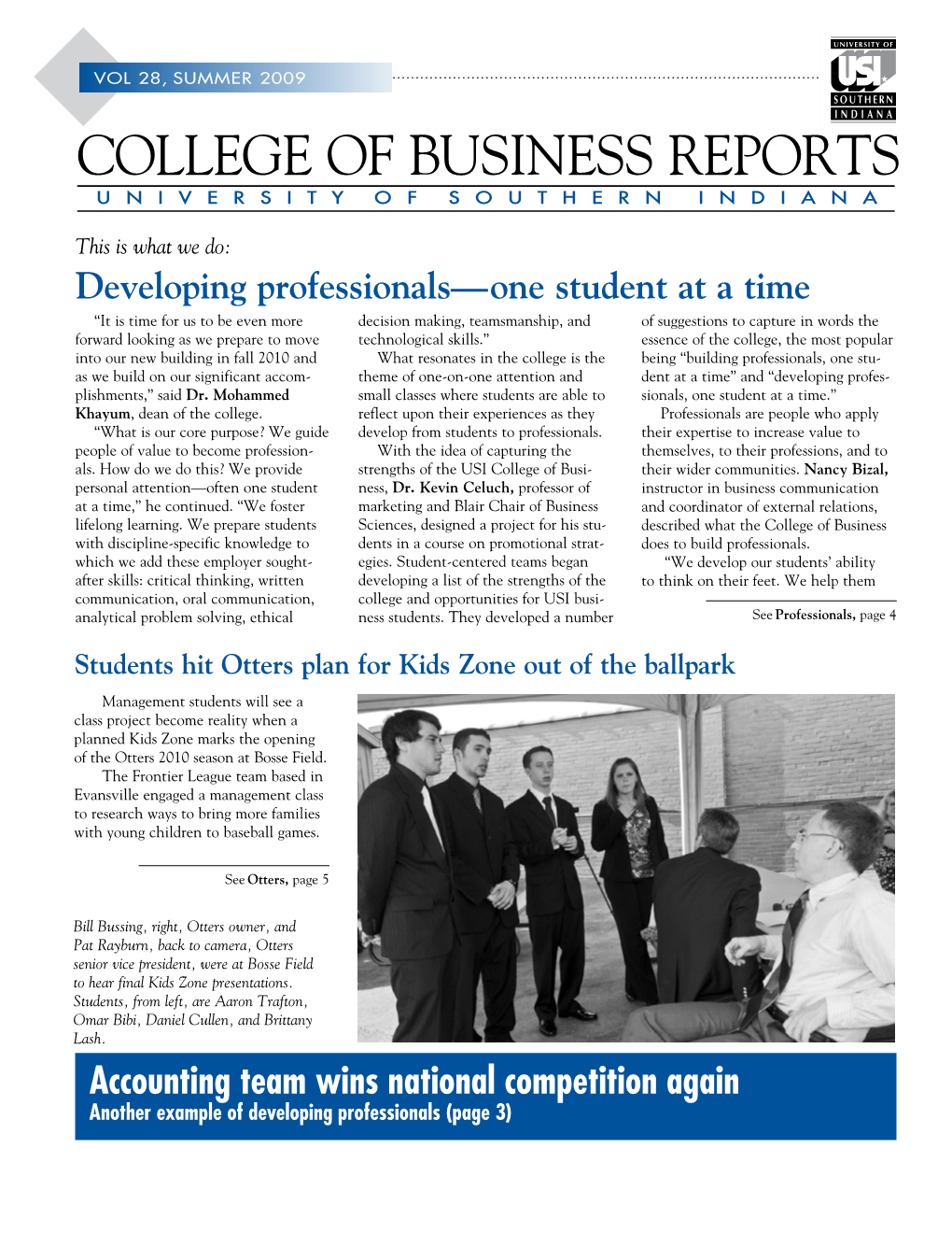 COLLEGE of BUSINESS REPORTS University of Southern Indiana