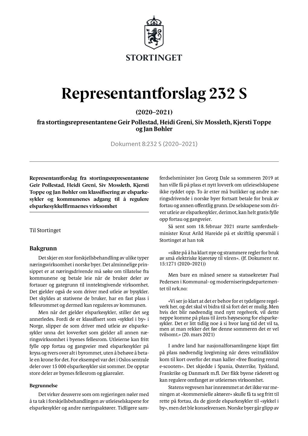 Representantforslag 232 S (2020–2021) Fra Stortingsrepresentantene Geir Pollestad, Heidi Greni, Siv Mossleth, Kjersti Toppe Og Jan Bøhler