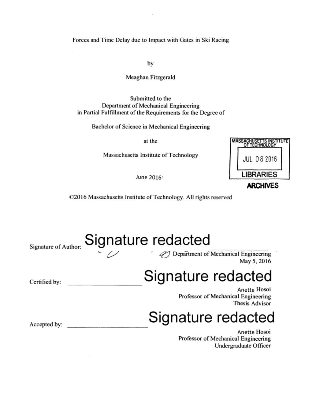 Signature Redacted -// ' ' Depiitment of Mechanical Engineering May 5, 2016