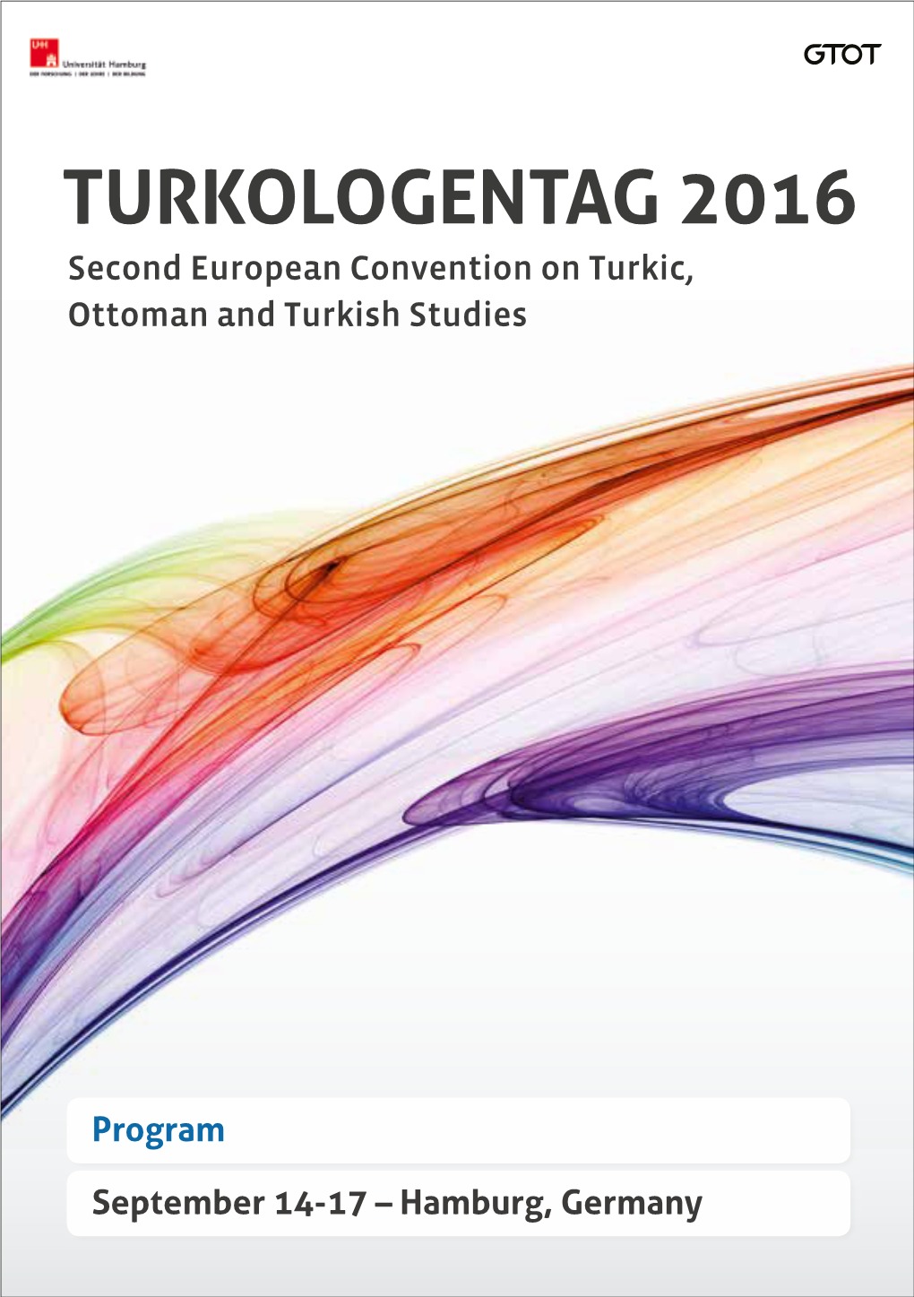 Turkologentag 2016 Second European Convention on Turkic, Ottoman and Turkish Studies