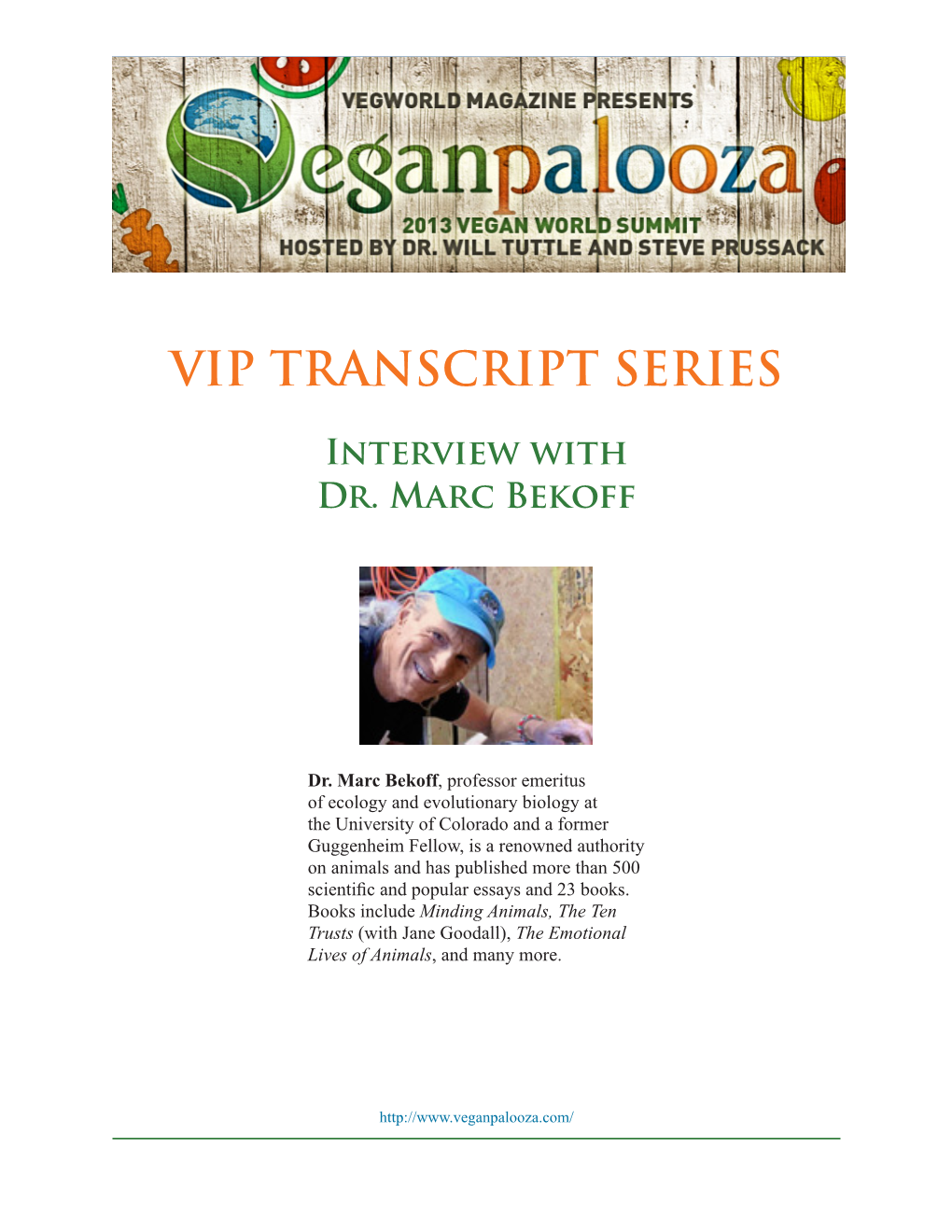 VIP TRANSCRIPT SERIES Interview with Dr. Marc Bekoff