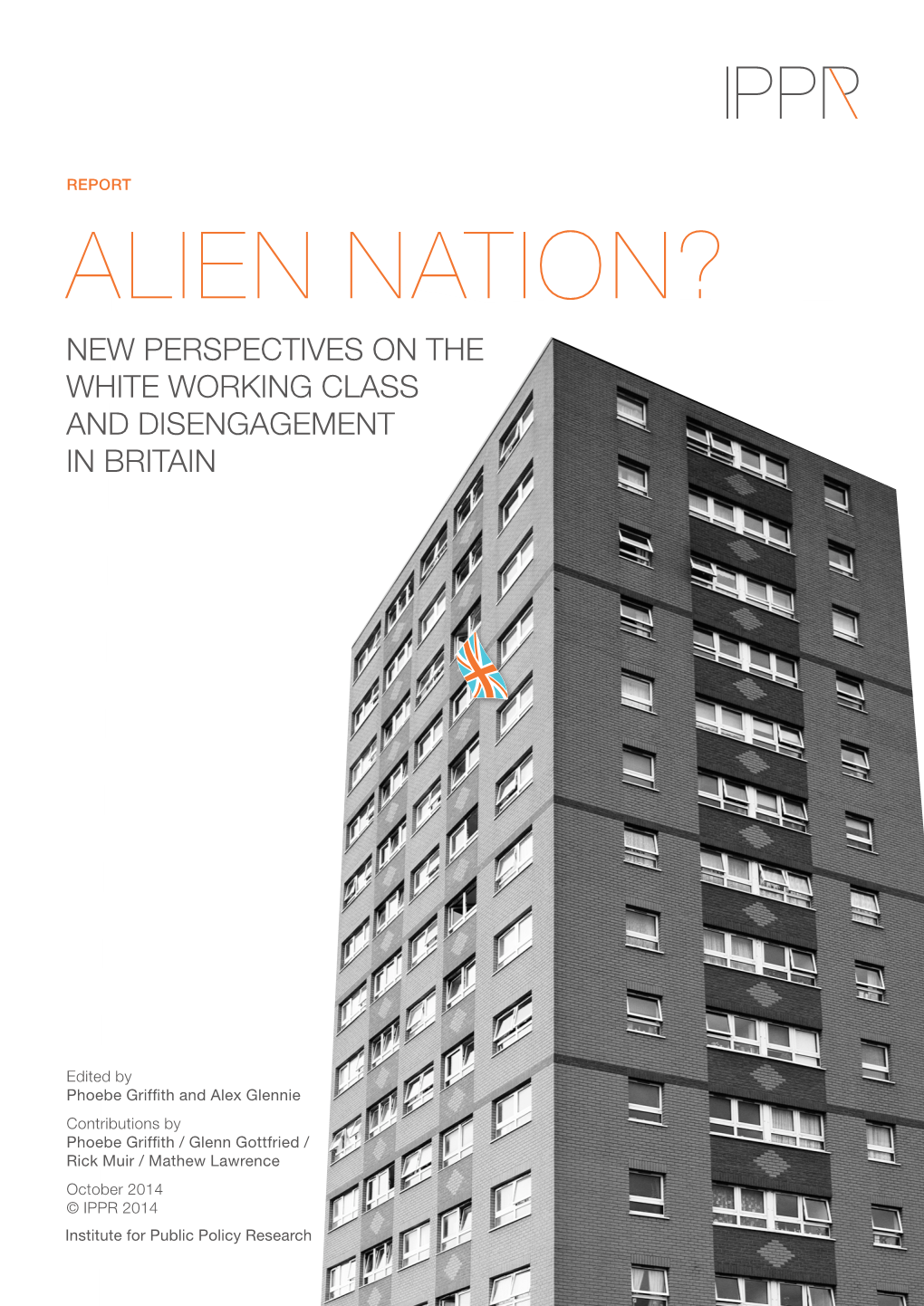 Alien Nation? New Perspectives on the White Working Class and Disengagement in Britain