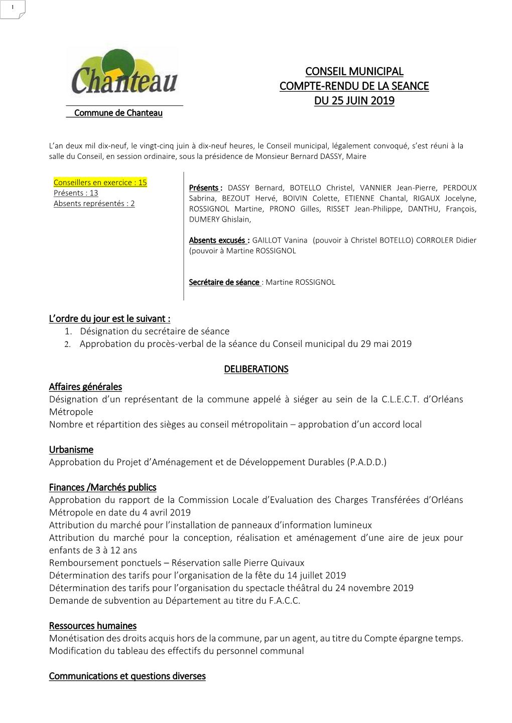 CONSEIL MUNICIPAL COMPTE-RENDU DE LA SEANCE DU 25 JUIN 2019 Commune De Chanteau