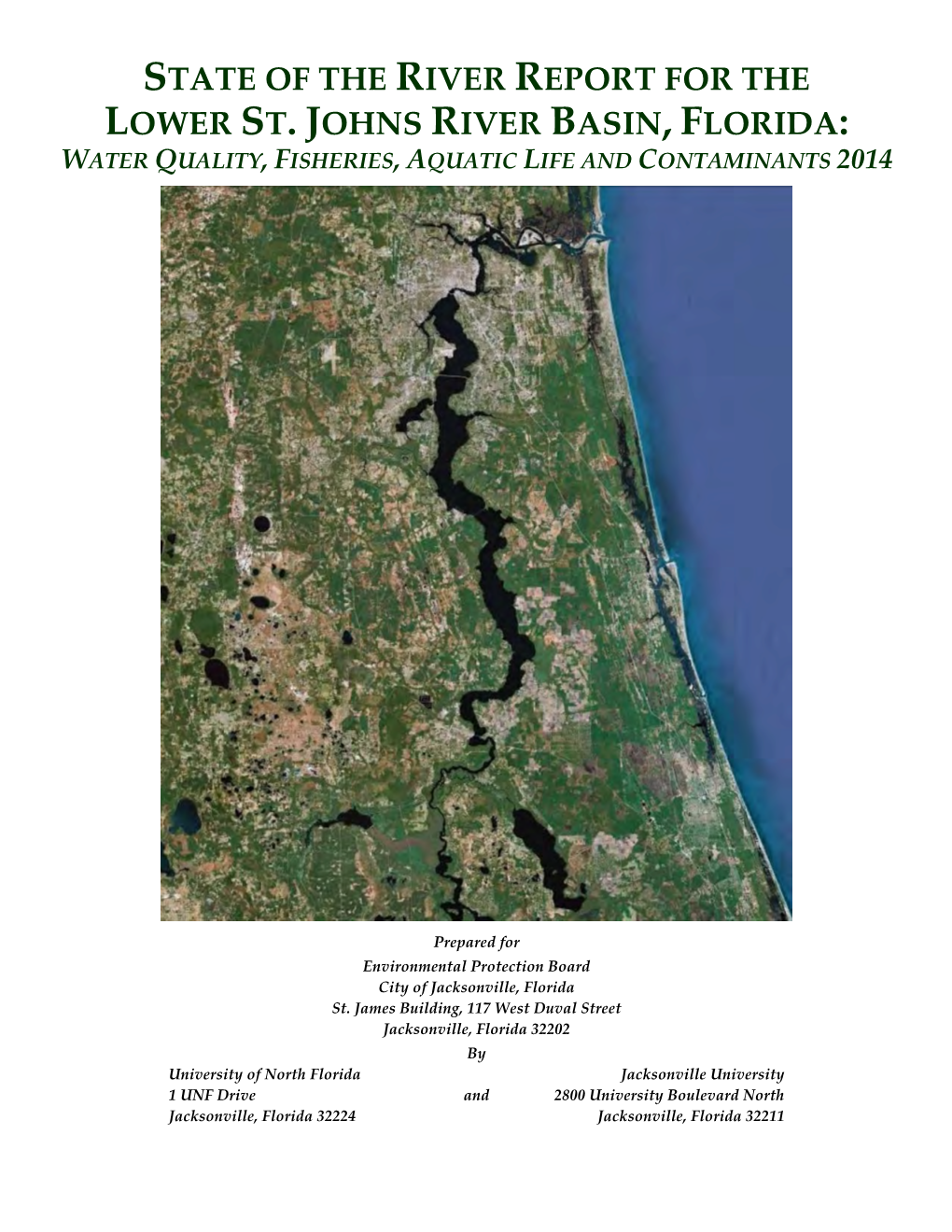 State of the River Report for the Lower St. Johns River Basin, Florida: Water Quality, Fisheries, Aquatic Life and Contaminants 2014