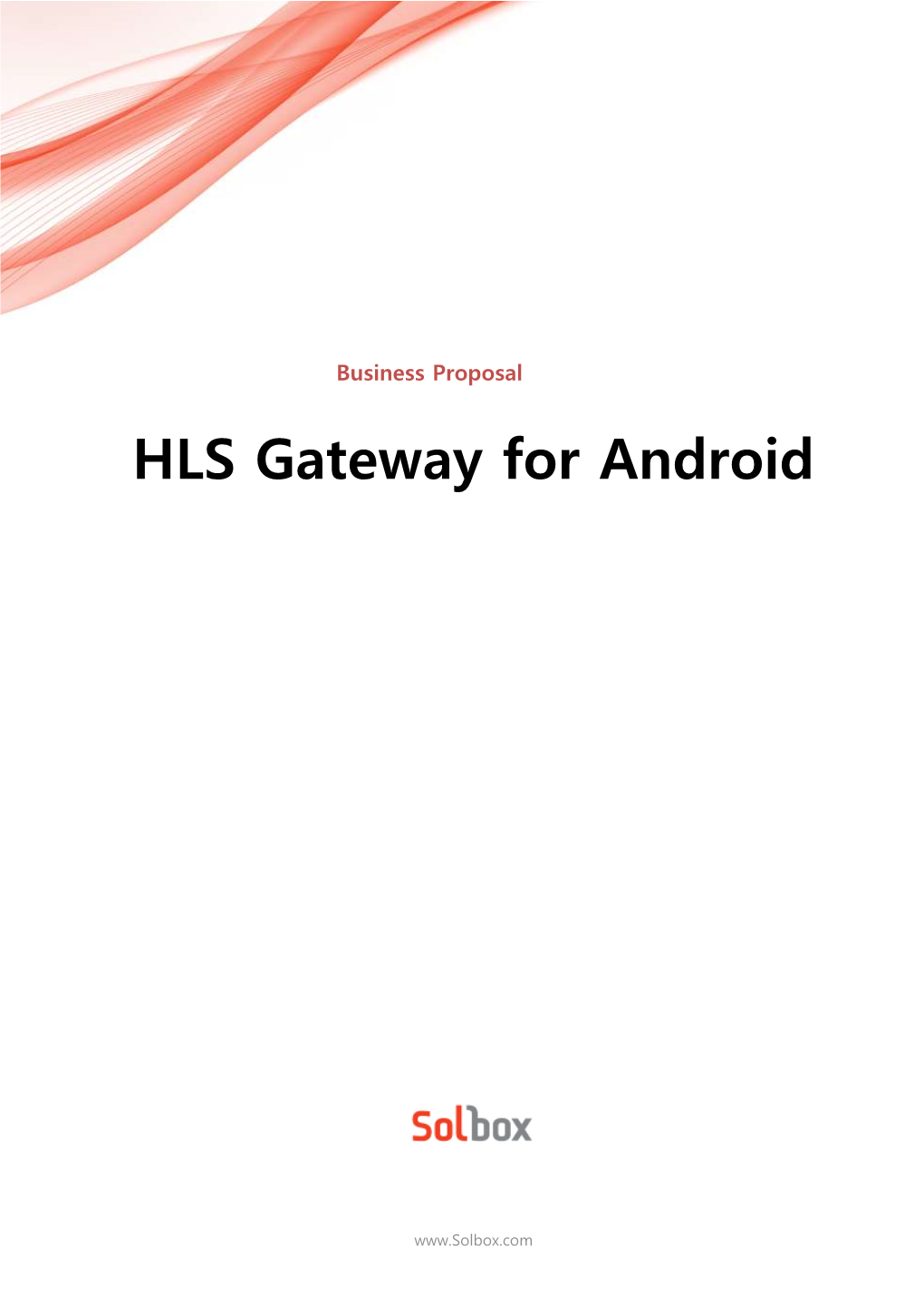 HLS Gateway for Android