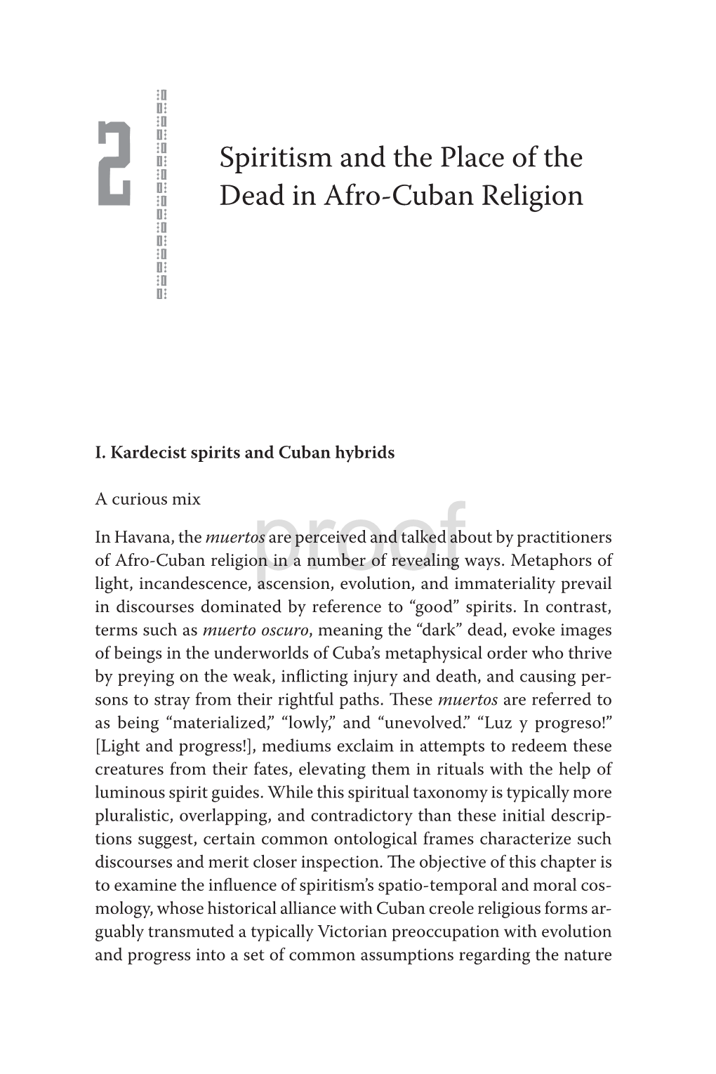 Spiritism and the Place of the Dead in Afro-Cuban Religion · 43 Both of Which Overturned Christian Notions of Divinity and Sin in Their Reinterpretation of the Gospel
