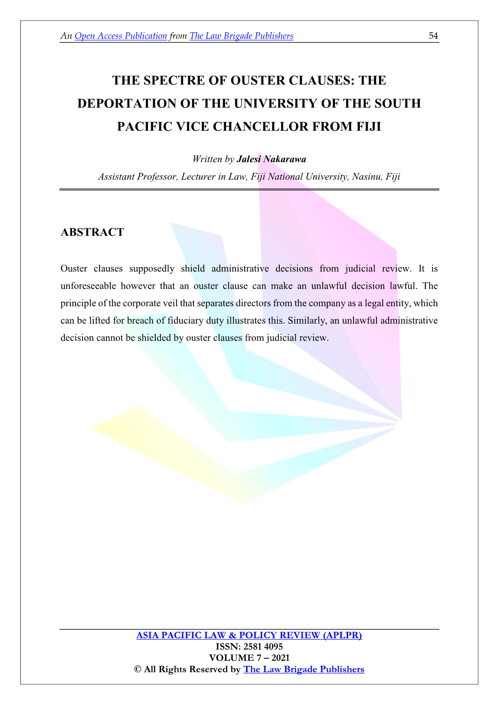 The Spectre of Ouster Clauses: the Deportation of the University of the South Pacific Vice Chancellor from Fiji