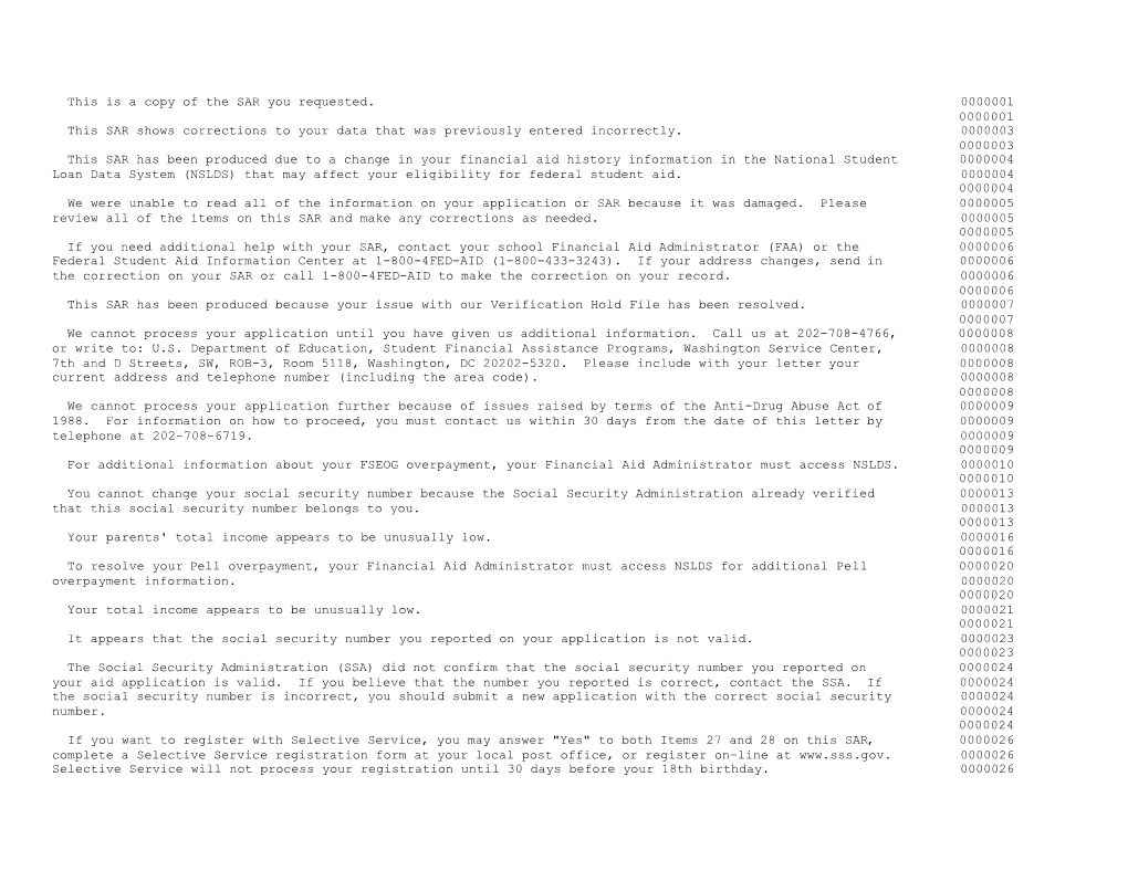 This Is a Copy of the SAR You Requested. 0000001 0000001 This SAR Shows Corrections to Your Data That Was Previously Entered Incorrectly